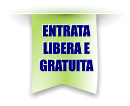 ENTRATA LIBERA E GRATUITA