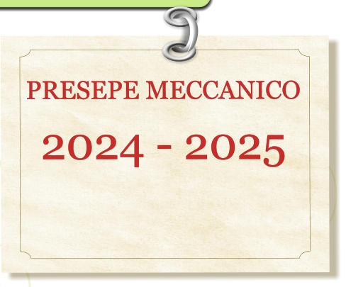 PRESEPE MECCANICO 2024 - 2025